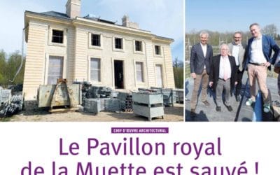 Le Pavillon royal de la Muette est sauvé ! Le Journal de Saint-Germain, avril 2022